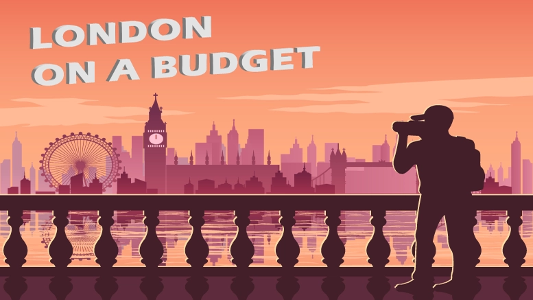 Experiencing London on a Budget
