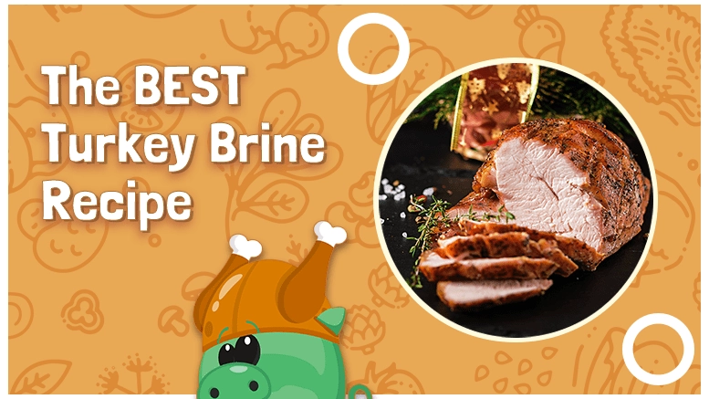 The BEST Turkey Brine Recipe