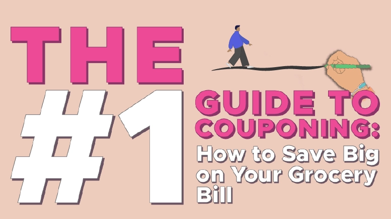 The #1 Guide to Couponing: How to Save Big on Your Grocery Bill (2023)