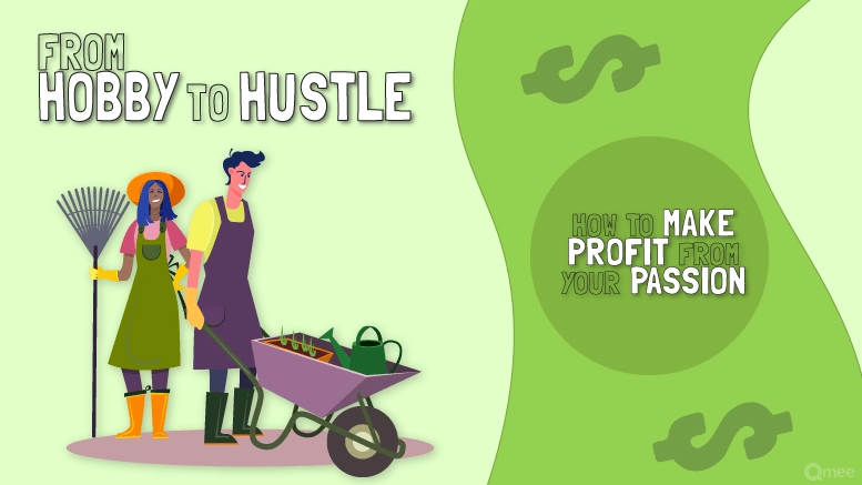 From Hobby to Hustle: How to Make Profit from Your Passion