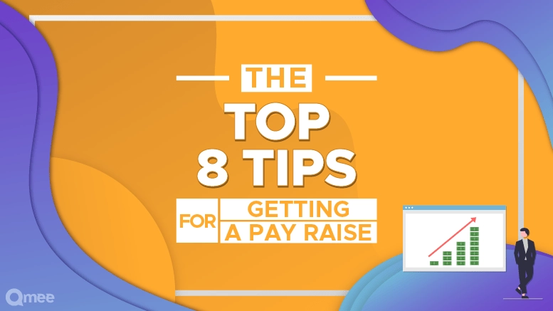 The Top 8 Tips for Getting a Pay Raise