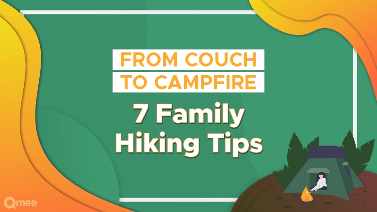 From Couch to Campfire: 7 Family Hiking Tips